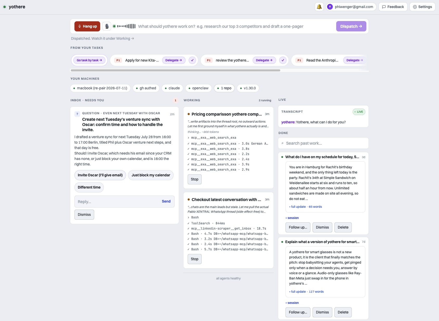 The yothere cockpit: an inbox of agents that need you, a working lane, and a done pile